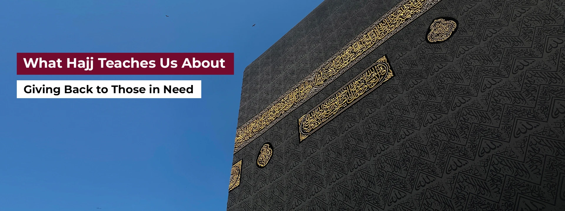 Hajj teaches us about giving back to those in need