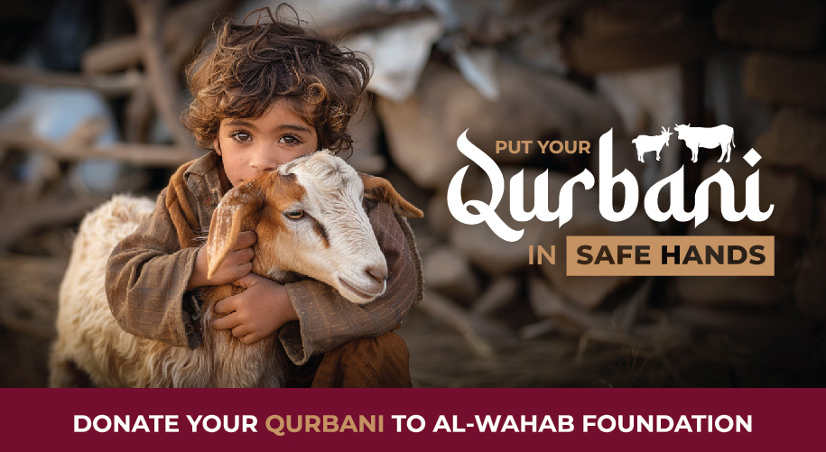 Give your Qurbani in Safe Hands to Al-Wahab Foundation